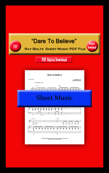 "Dare To Believe" Ray Boltz Sheet Music PDF File