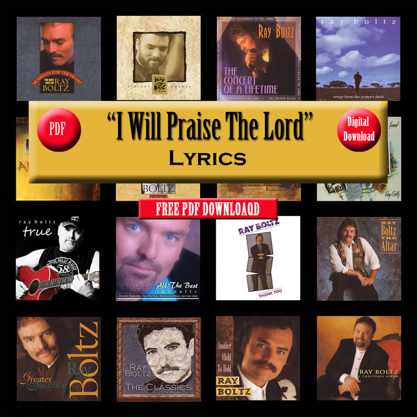 "I Will Praise The Lord" The Lyrics