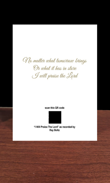 Musical Greeting Card-Ray Boltz-I Will Praise The Lord