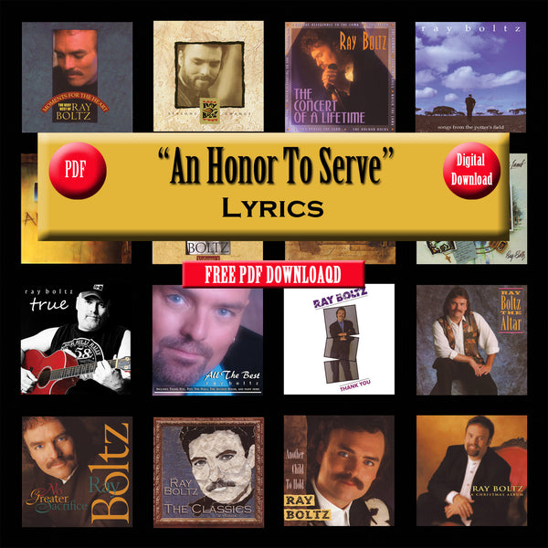 "An Honor To Serve" The Lyrics