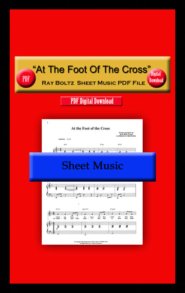 "At The Foot Of The Cross" Ray Boltz Sheet Music PDF File