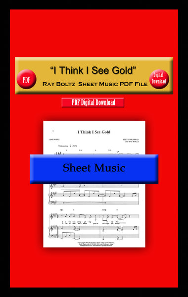 "I Think I See Gold" Ray Boltz Sheet Music PDF File