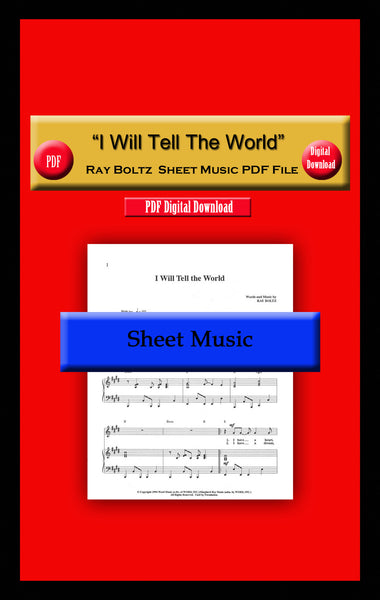 "I Will Tell The World" Ray Boltz Sheet Music PDF File