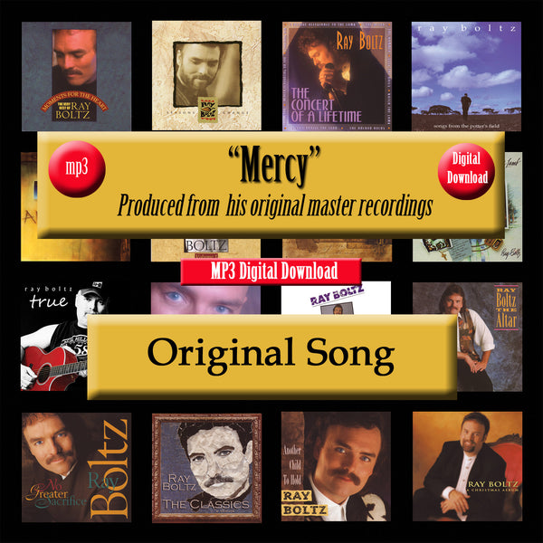 "Mercy" The Original Recording by Ray Boltz