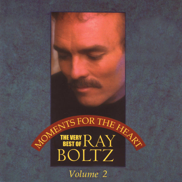 "Moments For The Heart" Volume Two By Ray Boltz-MP3 Digital Download