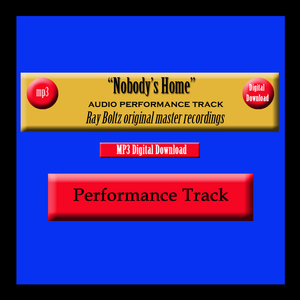 "Nobody's Home" Original Ray Boltz Performance Track