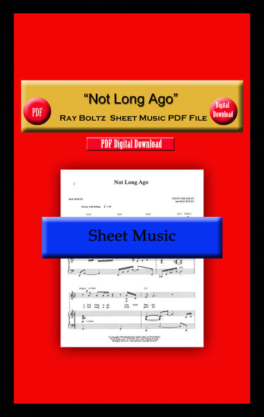 "Not Long Ago" Ray Boltz Sheet Music PDF File