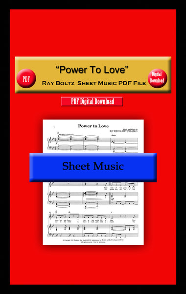 "Power To Love" Ray Boltz Sheet Music PDF File