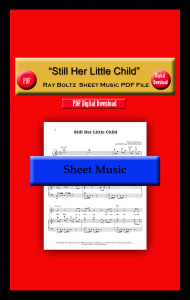 "Still Her Little Child" Ray Boltz Sheet Music PDF File