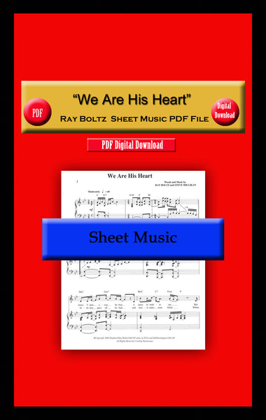 "We Are His Heart" Ray Boltz Sheet Music PDF File